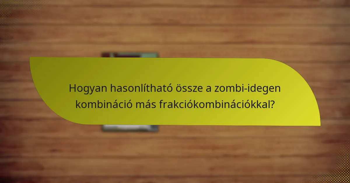 Hogyan szinergizálnak a zombik és az idegenek a játékmenetben?