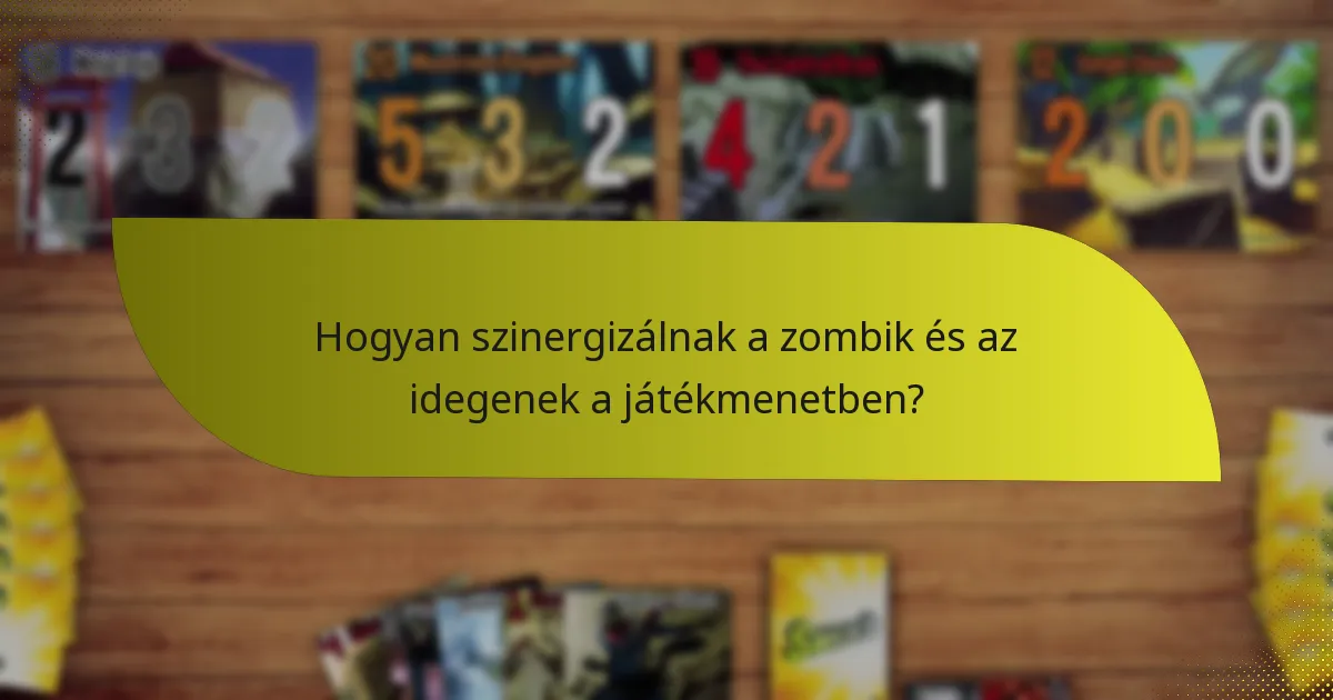 Hogyan szinergizálnak a zombik és az idegenek a játékmenetben?