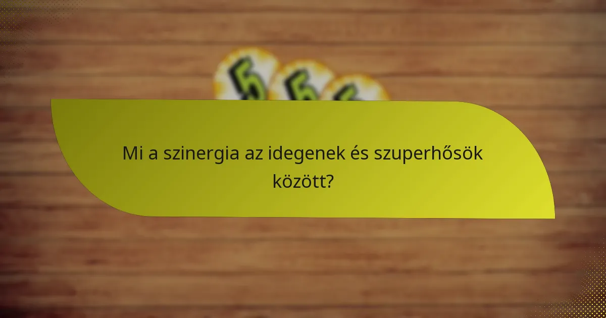 Melyek a legnépszerűbb idegen és szuperhős kombinációk?