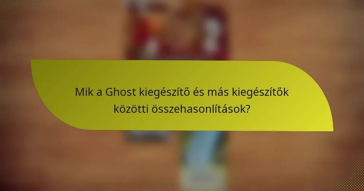 Hogyan fejleszthetnek a játékosok stratégiákat a Ghost kiegészítő használatával?