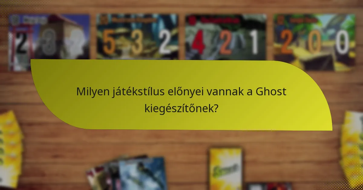 Mik a Ghost kiegészítő és más kiegészítők közötti összehasonlítások?